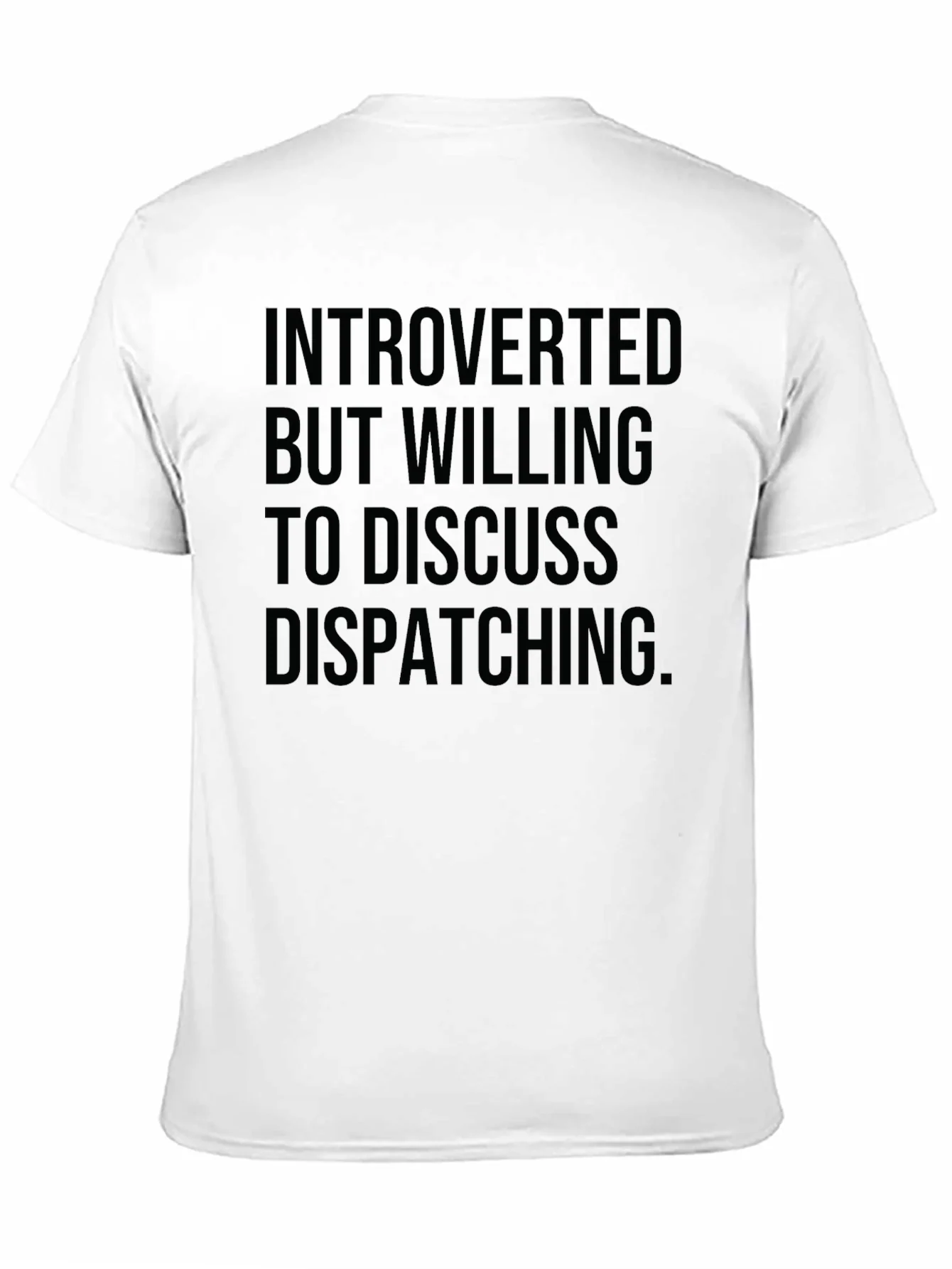 Introverted Dispatching T-Shirt - Black Graphic Tee