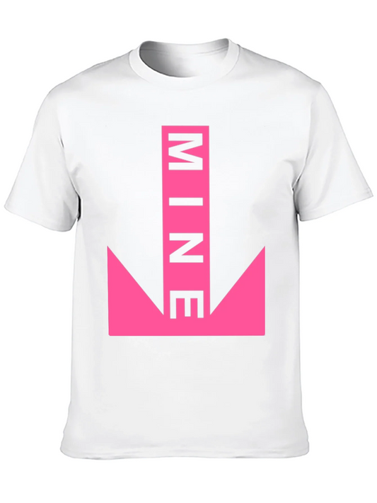 Humorous Pink Arrow MINE Graphic Tee