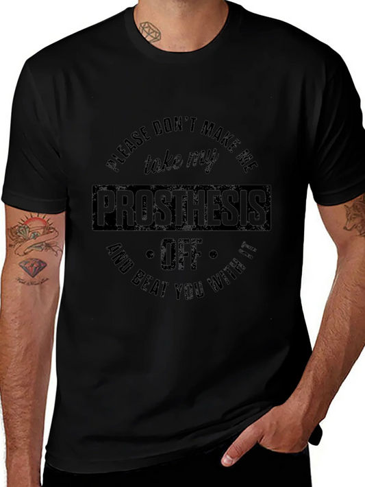 Prosthesis Graphic T-Shirt Humor Tee
