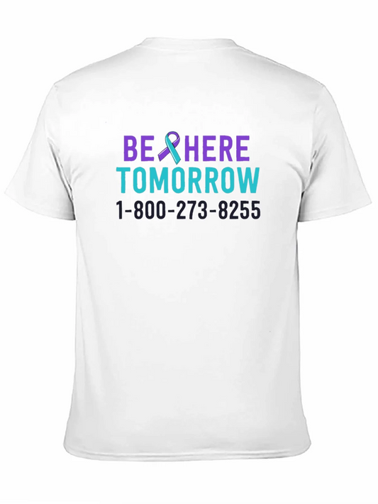 Be Here Tomorrow T-Shirt Suicide Prevention