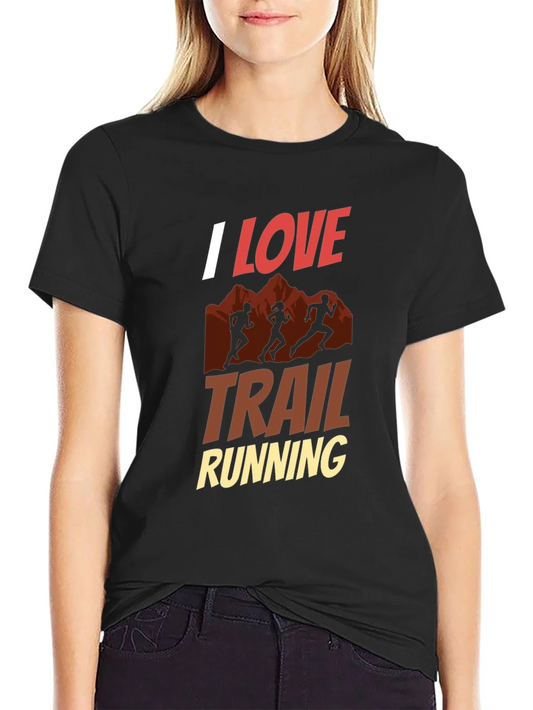 I Love Trail Running Graphic Tee - Active Wear